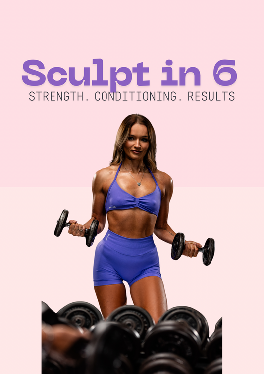 Sculpt In 6 -Strength. Conditioning. Results.